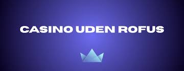 Oplev Casino Udenom Rufus En Ny Verden af Underholdning