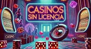 Casinos en Línea Sin Licencia Riesgos y Consideraciones -2013856167