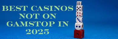 Explore Casino Sites Without GamStop Unrestricted Gaming Awaits