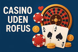 Alt om danske casino uden ROFUS