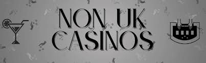 Top Non-UK Casino Sites Where to Play Online
