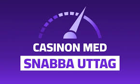 Utländska Casino med Snabba Uttag - Din Guide till Enklare Spelupplevelser