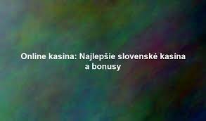 Zahraničné Kasína Vaša Brána do Sveta Online Hrania